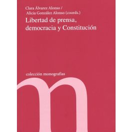 Imagen de portada del libro Libertad de prensa, democracia y Constitución