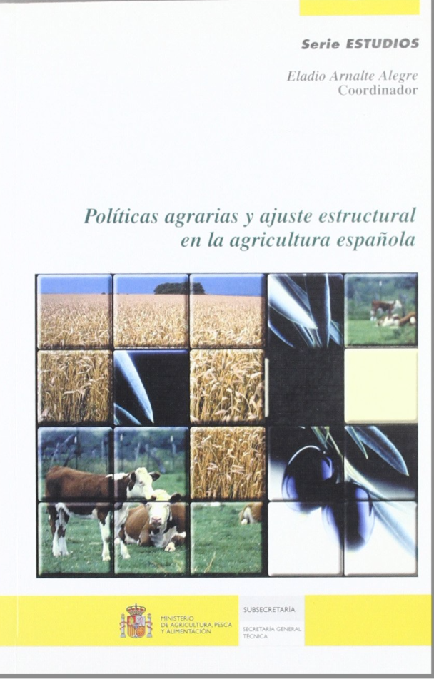 Imagen de portada del libro Políticas agrarias y ajuste estructural en la agricultura española