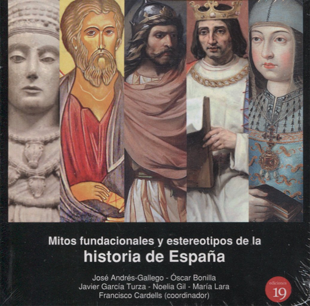 Imagen de portada del libro Mitos fundacionales y estereotipos de la historia de España