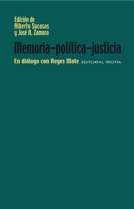Imagen de portada del libro Memoria-política-justicia