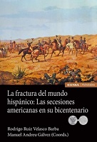 Imagen de portada del libro La fractura del mundo hispánico
