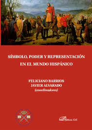 Imagen de portada del libro Símbolo, poder y representación en el mundo hispánico