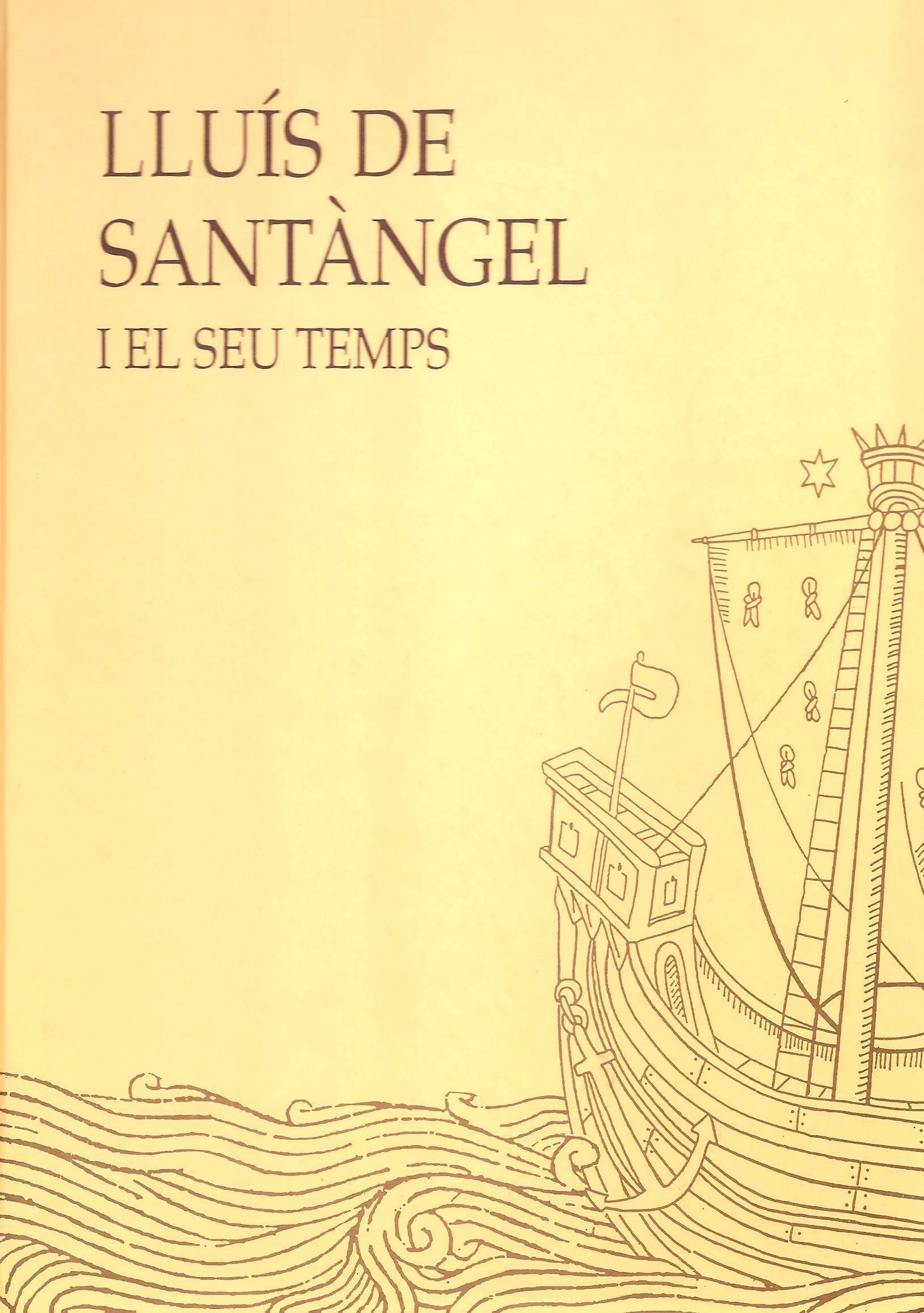 Imagen de portada del libro Lluís de Santàngel i el seu temps