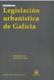 Imagen de portada del libro Legislación urbanística de Galicia