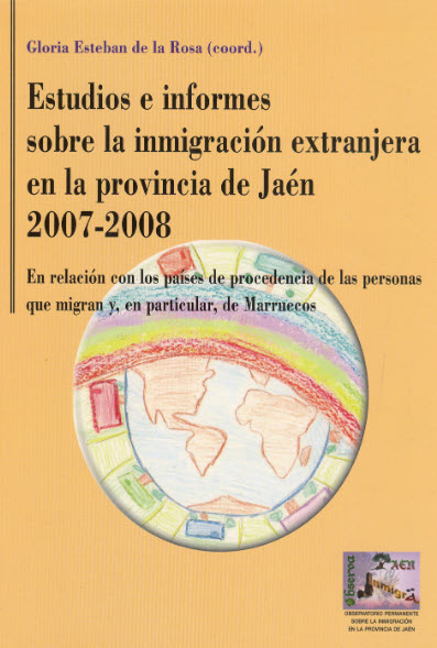 Imagen de portada del libro Estudios e informes sobre la inmigración extranjera en la provincia de Jaén 2007-2008