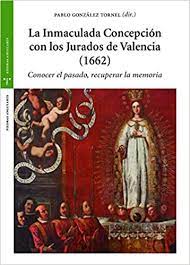 Imagen de portada del libro La Inmaculada Concepción con los Jurados de Valencia (1662)