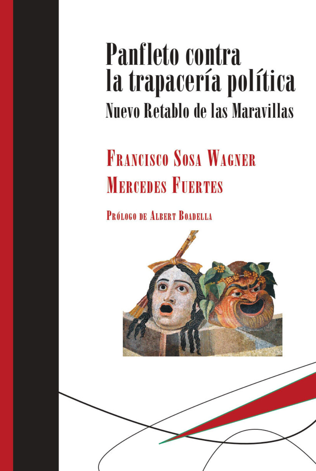Imagen de portada del libro Panfleto contra la trapacería política