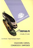Imagen de portada del libro Ferroviaria'98 : [A Coruña, 3-5 junio]