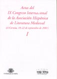 Imagen de portada del libro Actas del IX Congreso Internacional de la Asociación Hispánica de Literatura Medieval