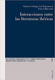 Imagen de portada del libro Interacciones entre las literaturas ibéricas