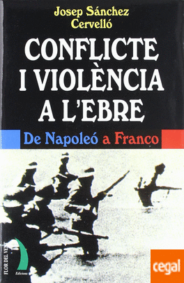 Imagen de portada del libro Conflicte i violència a l'Ebre