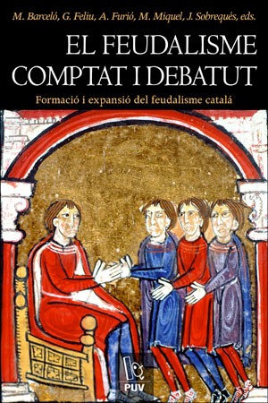 Imagen de portada del libro El feudalisme comptat i debatut