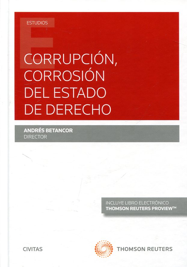 Imagen de portada del libro Corrupción, corrosión del estado de derecho