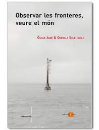 Imagen de portada del libro Observar les fronteres, veure el món