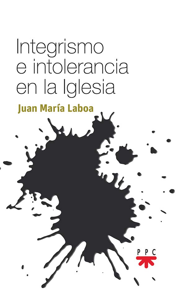 Imagen de portada del libro Integrismo e intolerancia en la Iglesia