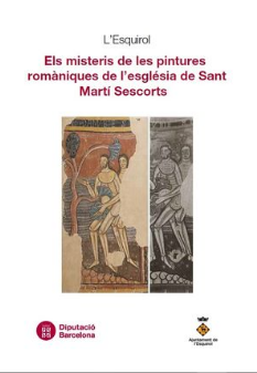 Imagen de portada del libro L'Esquirol. Els misteris de les pintures romàniques de l'església de Sant Martí Sescorts