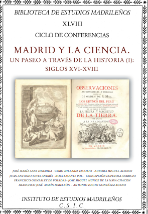 Imagen de portada del libro Madrid y la Ciencia un paseo a través de la historia (I), siglos XVI-XVIII.