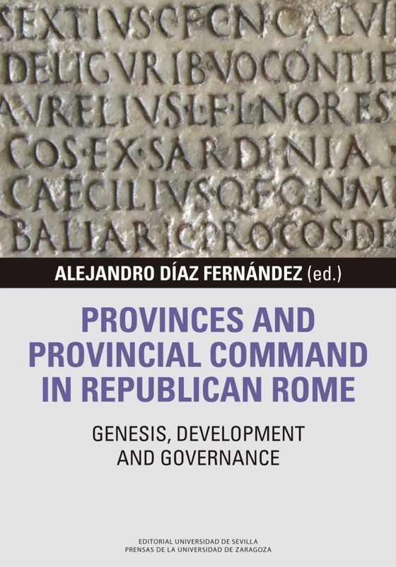Imagen de portada del libro Provinces and provincial command in Republican Rome