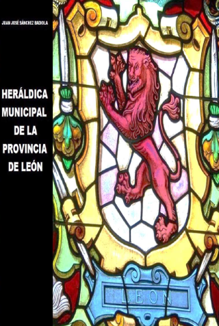 Imagen de portada del libro Heráldica municipal de la provincia de León