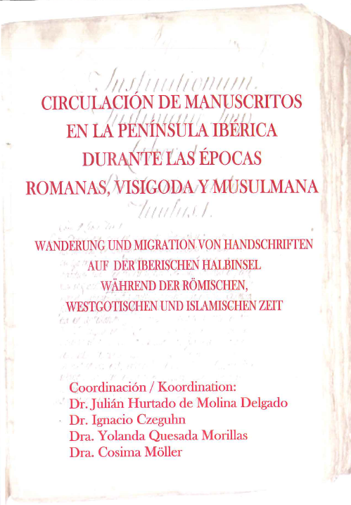 Imagen de portada del libro Circulación de manuscritos en la Península Ibérica en épocas romana, visigoda y musulmana