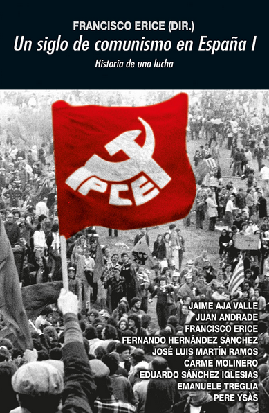 Imagen de portada del libro Un siglo de comunismo en España I