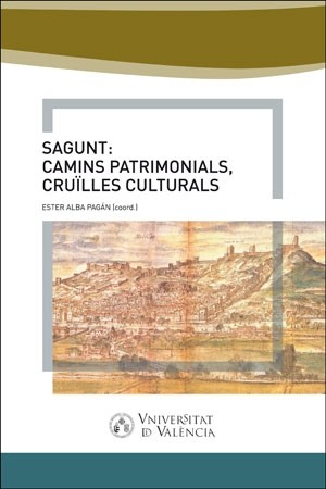 Imagen de portada del libro Sagunt, camins patrimonial, cruïlles culturals