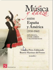 Imagen de portada del libro Música y danza entre España y América (1930-1960)