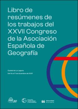 Imagen de portada del libro Libro de resúmenes de los trabajos del XXVII Congreso de la Asociación Española de Geografía
