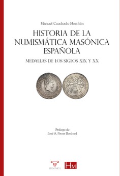 Imagen de portada del libro Historia de la numismática masónica española