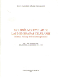 Imagen de portada del libro Biología molecular de las membranas celulares (ciencia básica y derivaciones aplicadas)