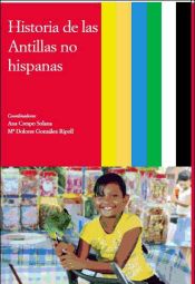 Imagen de portada del libro Historia de las Antillas no hispanas