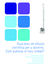 Imagen de portada del libro Guia breu de difusió científica per a docents. Com publicar el meu treball?