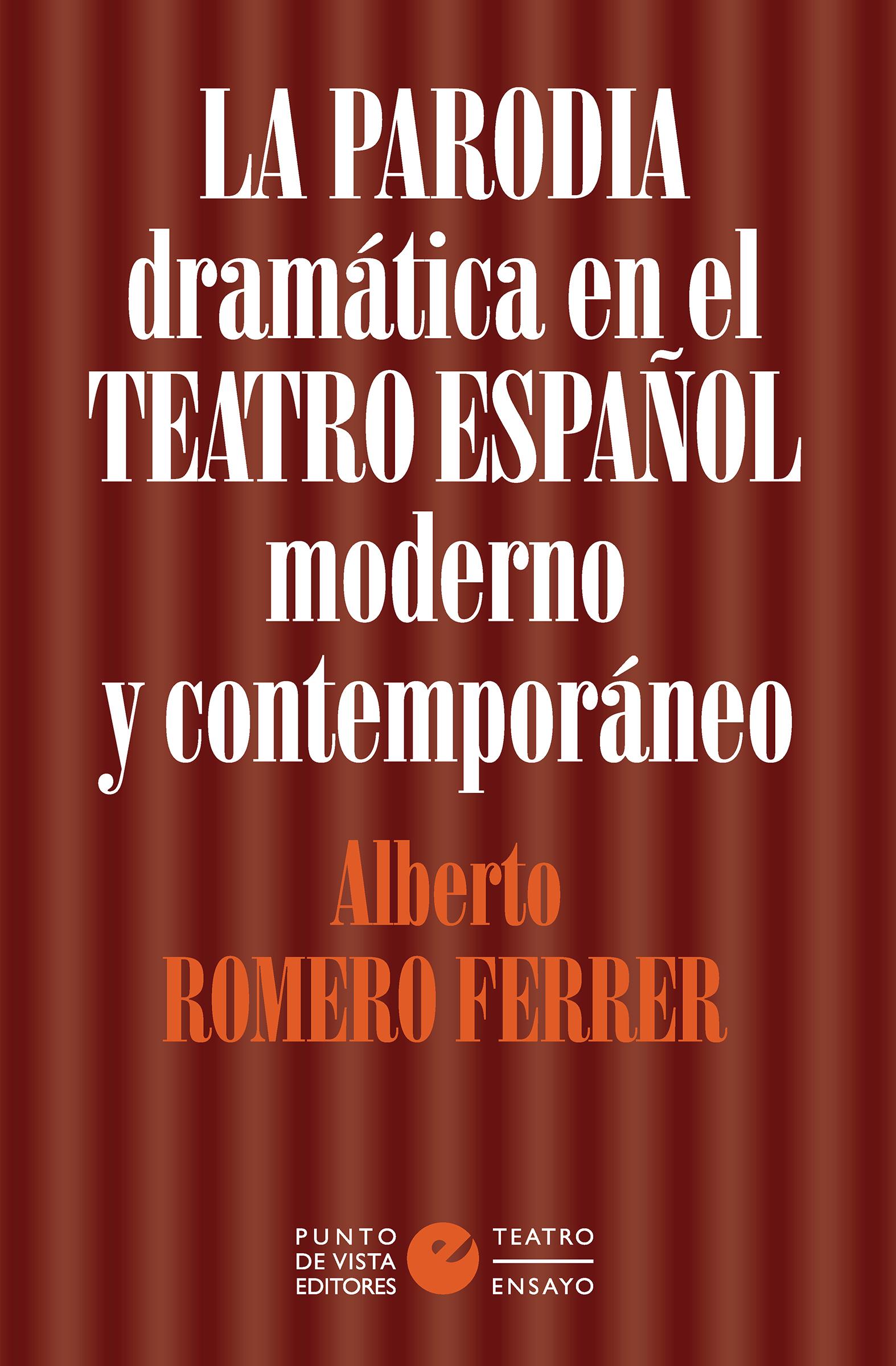 Imagen de portada del libro La parodia dramática en el teatro español moderno y contemporáneo