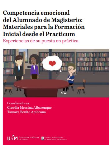 Imagen de portada del libro Competencia emocional del Alumnado de Magisterio: Materiales para la Formación Inicial desde el Practicum