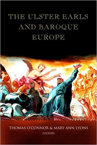 Imagen de portada del libro The Ulster earls and baroque Europe