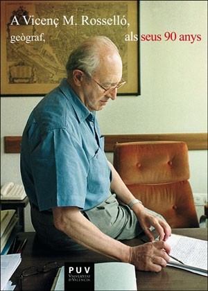 Imagen de portada del libro A Vicenç M. Rosselló, geògraf, als seus 90 anys