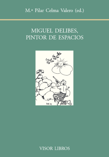 Imagen de portada del libro Miguel Delibes, pintor de espacios