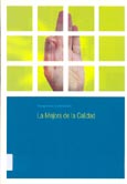 Imagen de portada del libro La mejora de la calidad de los servicios públicos en la Administración de la Comunidad Autónoma de La Rioja : jornadas celebradas en Logroño el 17 de abril de 2002