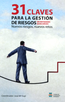 Imagen de portada del libro 31 claves para la gestión de riesgos en entidades bancarias