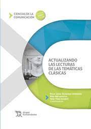 Imagen de portada del libro Actualizando las lecturas de las temáticas clásicas