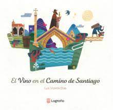 Imagen de portada del libro El vino en el camino de Santiago