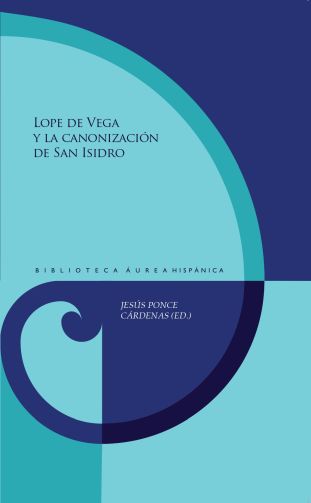 Imagen de portada del libro Lope de Vega y la canonización de San Isidro
