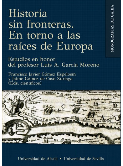 Imagen de portada del libro Historia sin fronteras. En torno a las raíces de Europa