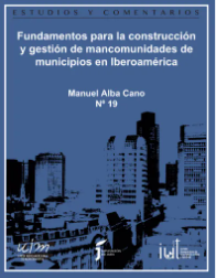 Imagen de portada del libro Fundamentos para la construcción y gestión de mancomunidades de municipios en Iberoamérica