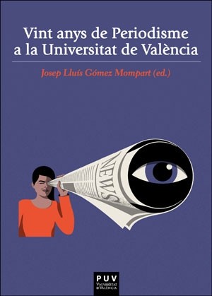 Imagen de portada del libro Vint anys de periodisme a la Universitat de València