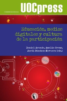 Imagen de portada del libro Educación, medios digitales y cultura de la participación