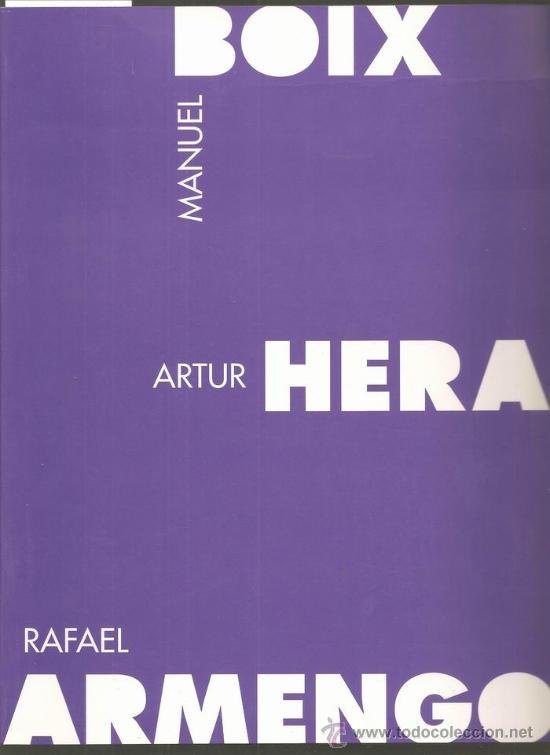Imagen de portada del libro Manuel Boix, Artur Heras, Rafael Armengol
