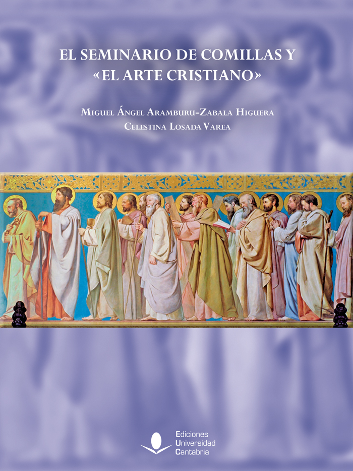 Imagen de portada del libro El Seminario de Comillas y "el arte cristiano"