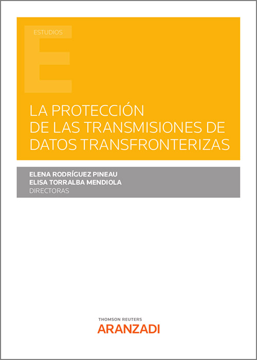 Imagen de portada del libro La protección de las transmisiones de datos transfronterizas