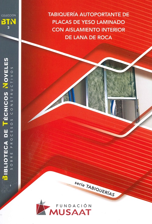 Imagen de portada del libro Tabiquería autoportante de placas de yeso laminado con aislamiento interior de lana de roca
